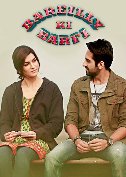 Is Bareilly Ki Barfi on Netflix Where to Watch the Movie New